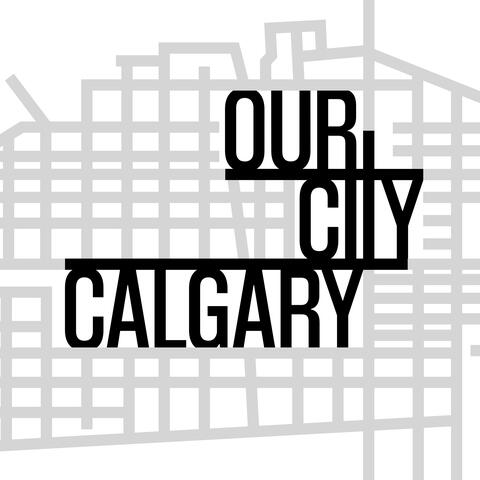 Our City Calgary